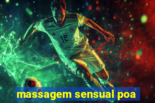 massagem sensual poa